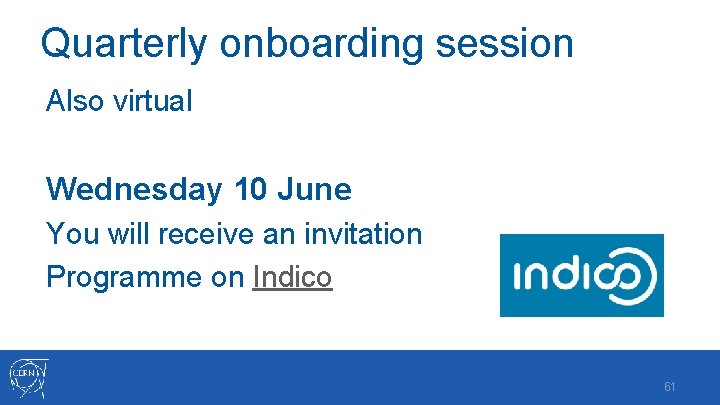 Quarterly onboarding session Also virtual Wednesday 10 June You will receive an invitation Programme