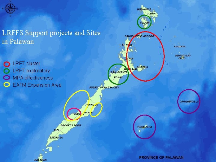 LRFFS Support projects and Sites in Palawan LRFT cluster LRFT exploratory MPA effectiveness EAFM