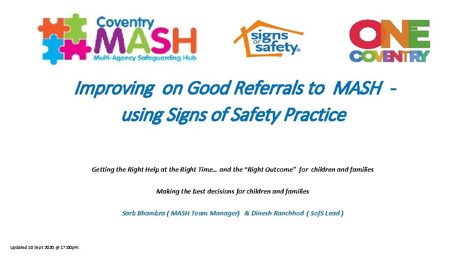 Improving on Good Referrals to MASH - using Signs of Safety Practice Getting the