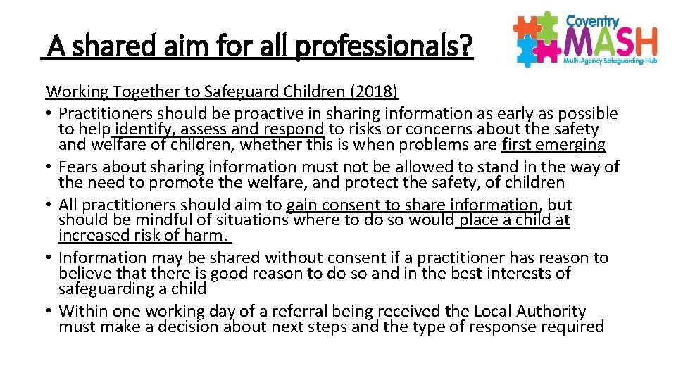  A shared aim for all professionals? Working Together to Safeguard Children (2018) •