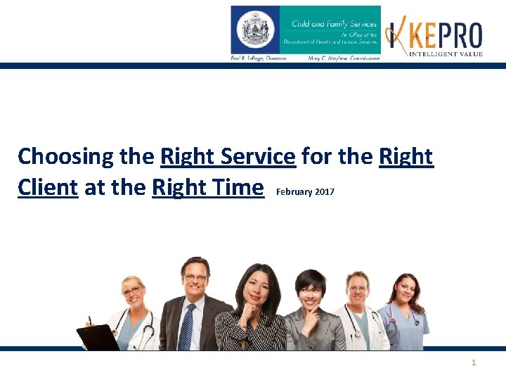 Choosing the Right Service for the Right Client at the Right Time February 2017