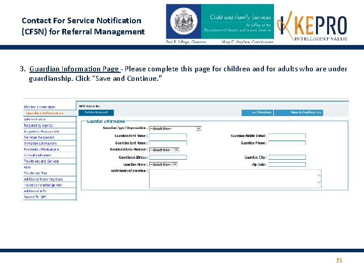 Contact For Service Notification (CFSN) for Referral Management 3. Guardian Information Page - Please