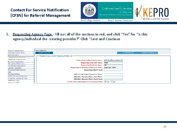 Contact For Service Notification (CFSN) for Referral Management 5. Requesting Agency Page - Fill