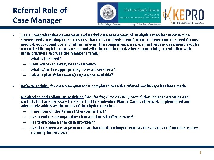 Referral Role of Case Manager • 13. 02 Comprehensive Assessment and Periodic Re-assessment of Referral Role of Case Manager • 13. 02 Comprehensive Assessment and Periodic Re-assessment of