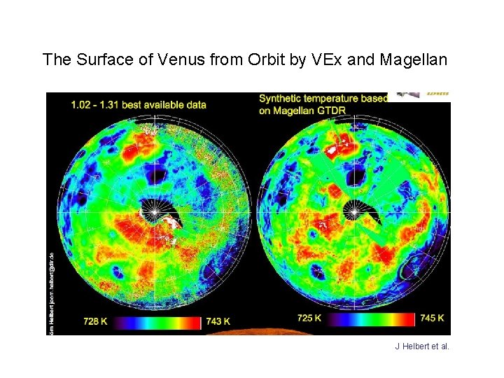 The Surface of Venus from Orbit by VEx and Magellan J Helbert et al.