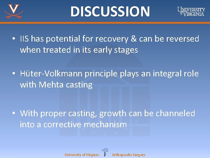 DISCUSSION • IIS has potential for recovery & can be reversed when treated in