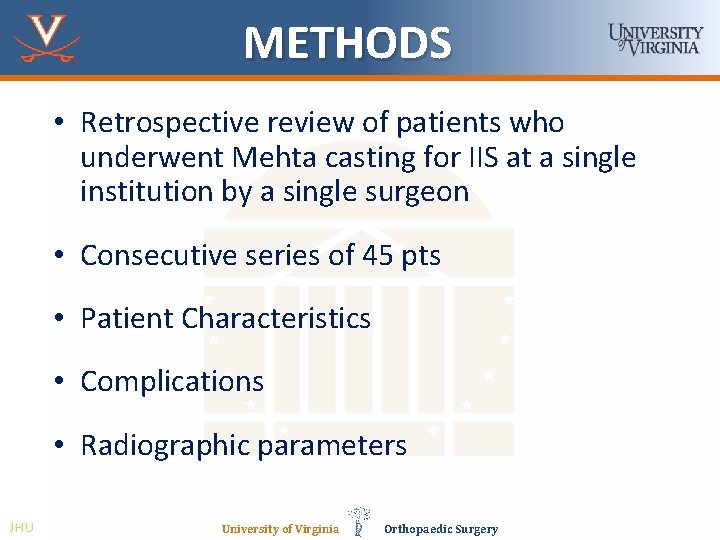 METHODS • Retrospective review of patients who underwent Mehta casting for IIS at a