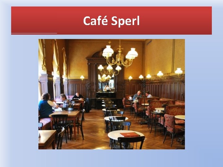 Café Sperl 