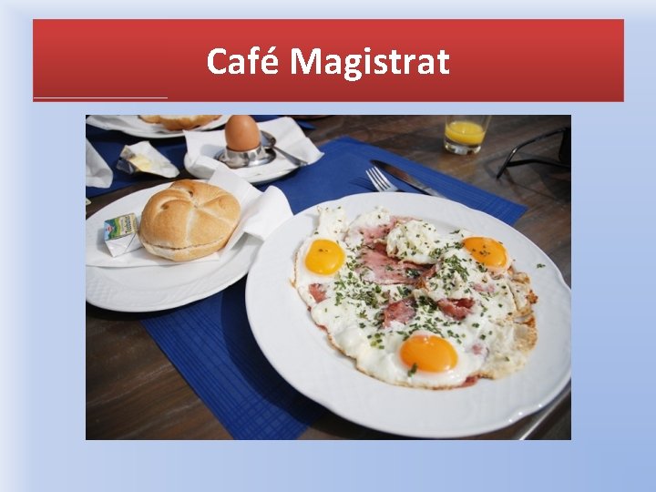 Café Magistrat 