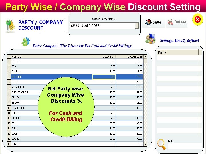 Party Wise / Company Wise Discount Setting Set Party wise Company Wise Discounts % Party Wise / Company Wise Discount Setting Set Party wise Company Wise Discounts %