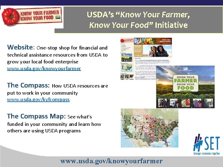 USDA’s “Know Your Farmer, Know Your Food” Initiative Website: One-stop shop for financial and