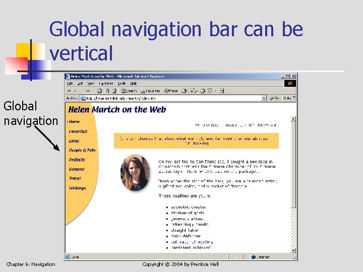 Global navigation bar can be vertical Global navigation Chapter 6: Navigation Copyright © 2004