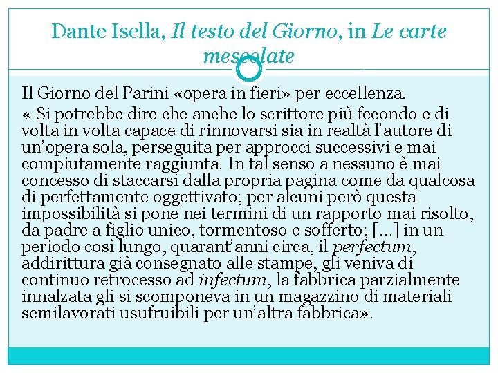 Dante Isella, Il testo del Giorno, in Le carte mescolate Il Giorno del Parini