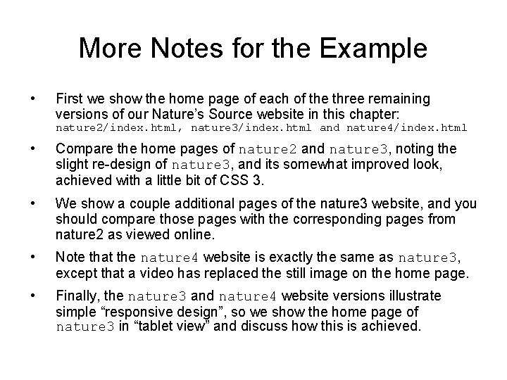 More Notes for the Example • First we show the home page of each More Notes for the Example • First we show the home page of each
