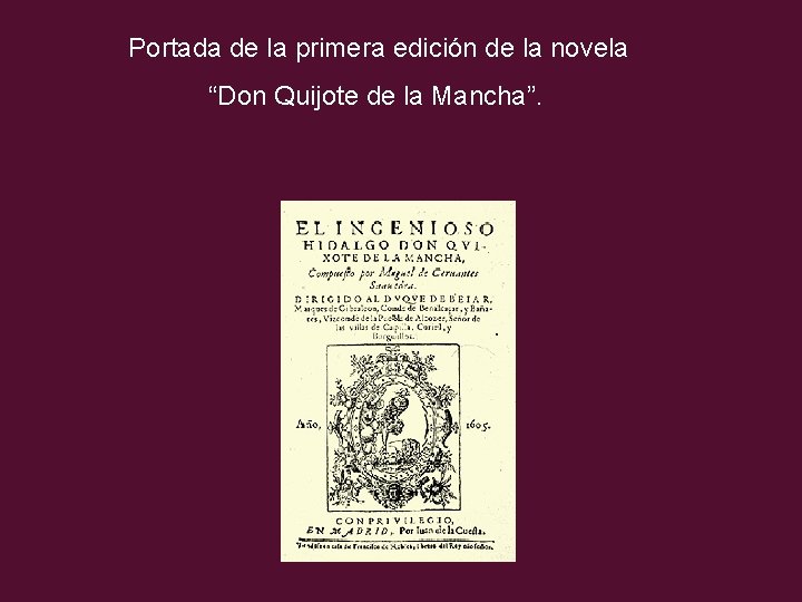 Portada de la primera edición de la novela “Don Quijote de la Mancha”. 
