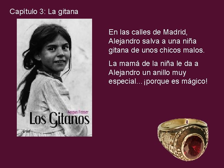 Capítulo 3: La gitana En las calles de Madrid, Alejandro salva a una niña