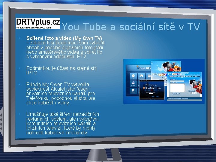 You Tube a sociální sítě v TV • Sdílené foto a video (My Own