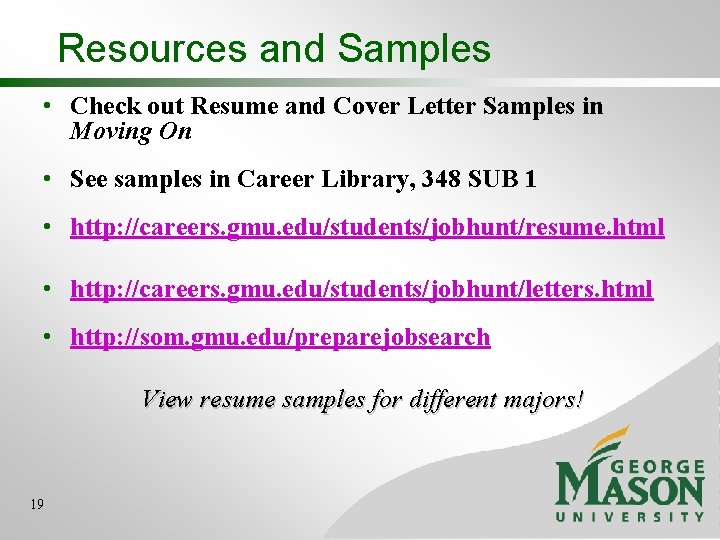 Resources and Samples • Check out Resume and Cover Letter Samples in Moving On Resources and Samples • Check out Resume and Cover Letter Samples in Moving On