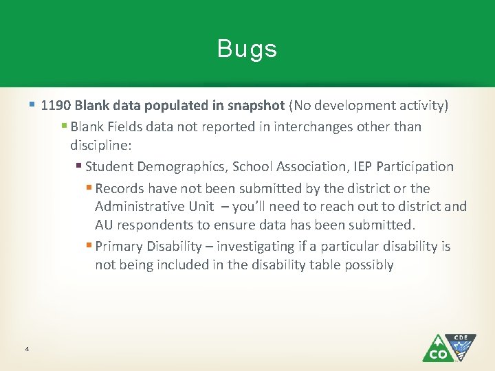 Bugs § 1190 Blank data populated in snapshot (No development activity) § Blank Fields