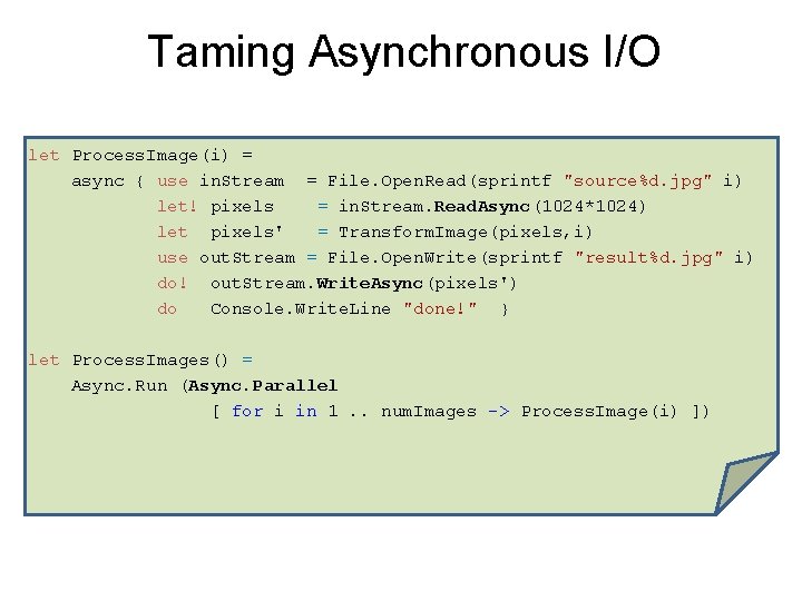 F Asynchronous and Reactive Programming Don Syme Microsoft