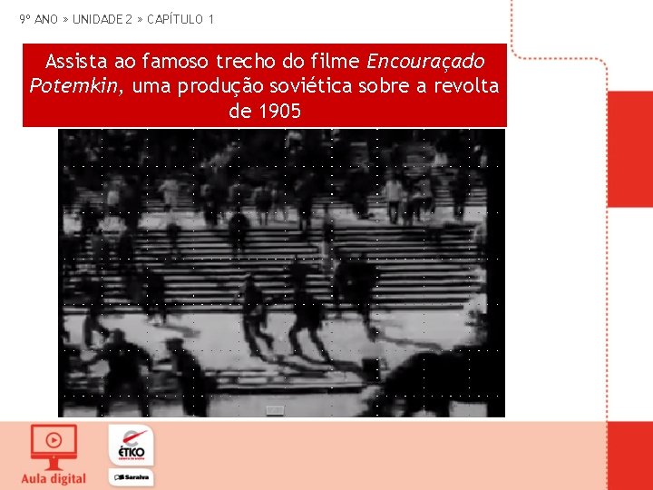 9º ANO » UNIDADE 2 » CAPÍTULO 1 Assista ao famoso trecho do filme