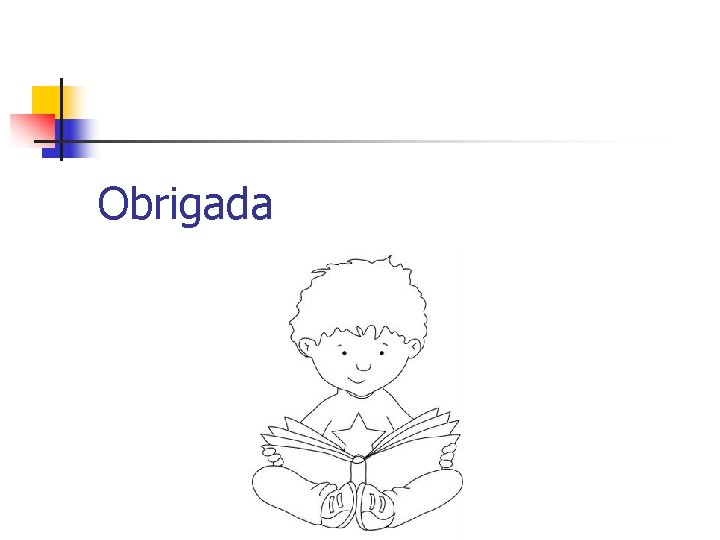 Obrigada Obrigada
