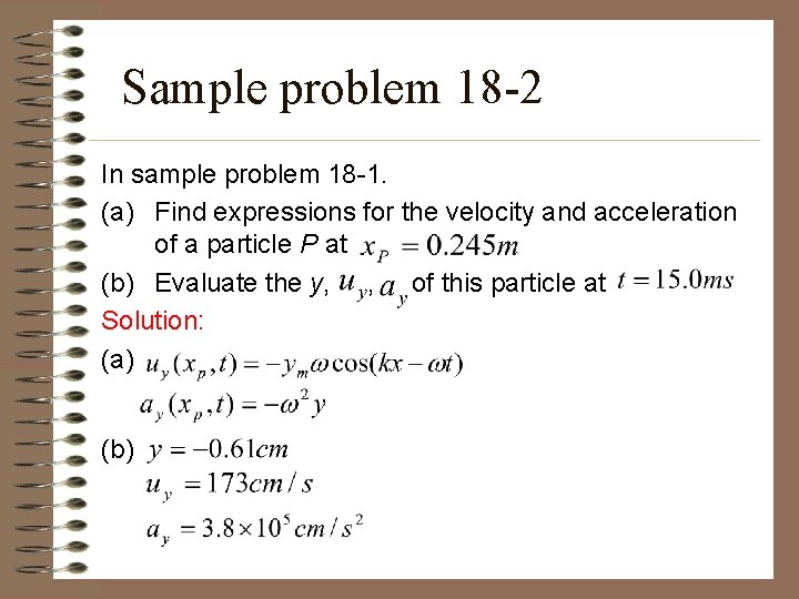 Sample problem 18 -2 In sample problem 18 -1. (a) Find expressions for the Sample problem 18 -2 In sample problem 18 -1. (a) Find expressions for the