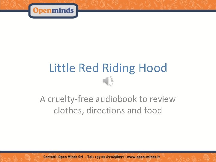Little Red Riding Hood A cruelty-free audiobook to review clothes, directions and food 