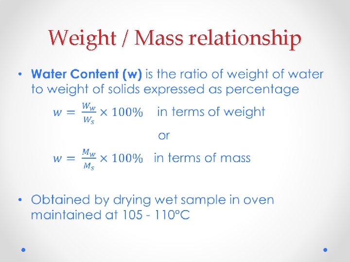 Weight / Mass relationship • 