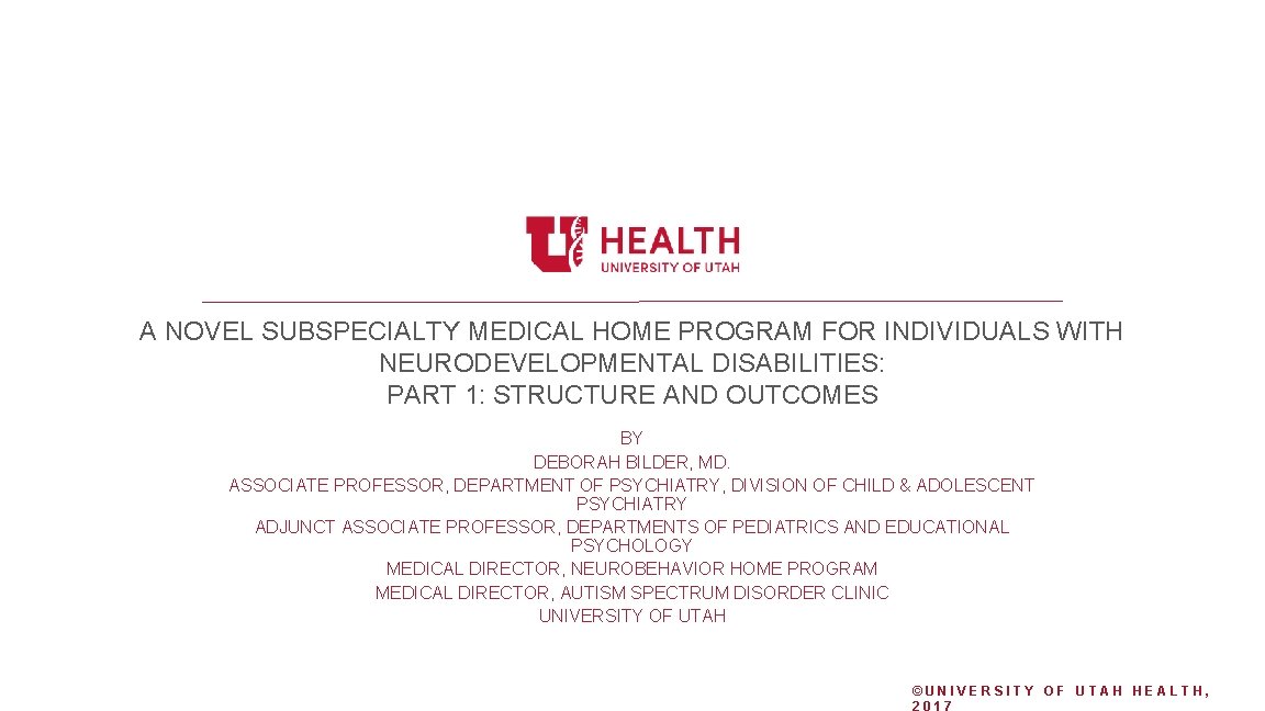 A NOVEL SUBSPECIALTY MEDICAL HOME PROGRAM FOR INDIVIDUALS WITH NEURODEVELOPMENTAL DISABILITIES: PART 1: STRUCTURE