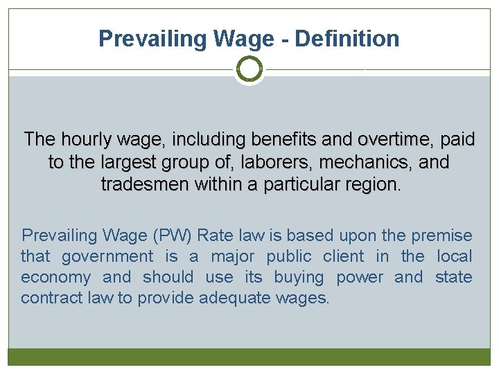 Prevailing Wage - Definition The hourly wage, including benefits and overtime, paid to the