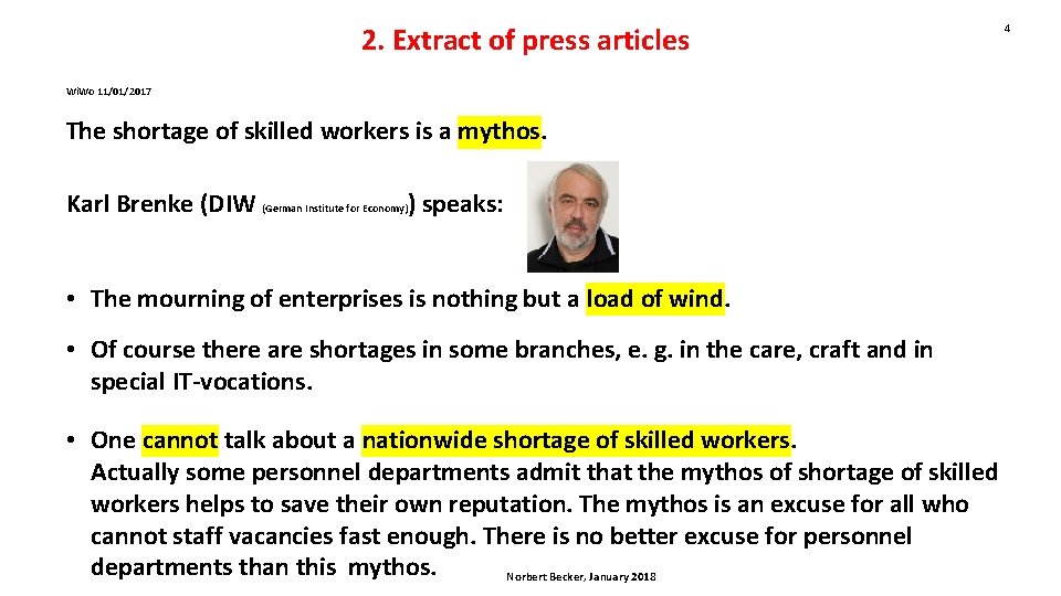 2. Extract of press articles Wi. Wo 11/01/2017 The shortage of skilled workers is