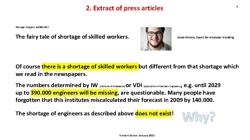 2. Extract of press articles 6 Manager Magazin 03/09/2017 The fairy tale of shortage