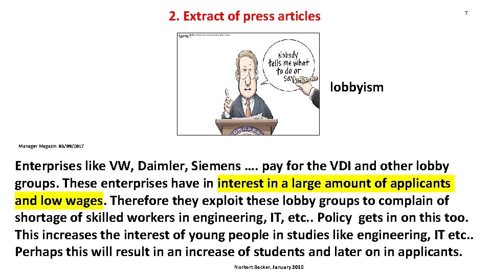 2. Extract of press articles 7 lobbyism Manager Magazin 03/09/2017 Enterprises like VW, Daimler,