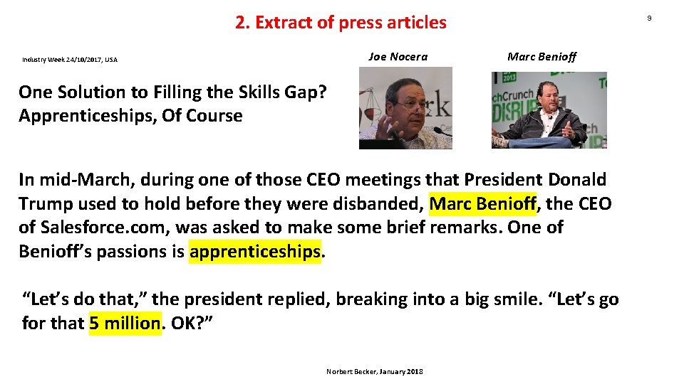 2. Extract of press articles Joe Nocera Industry Week 24/10/2017, USA 9 Marc Benioff