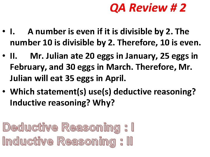 QA Review # 2 • I. A number is even if it is divisible