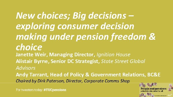 New choices; Big decisions – exploring consumer decision making under pension freedom & choice
