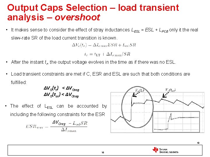 Output Caps Selection – load transient analysis – overshoot • It makes sense to Output Caps Selection – load transient analysis – overshoot • It makes sense to