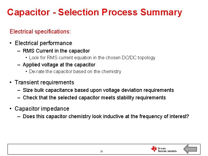 Capacitor - Selection Process Summary Electrical specifications: • Electrical performance – RMS Current in Capacitor - Selection Process Summary Electrical specifications: • Electrical performance – RMS Current in
