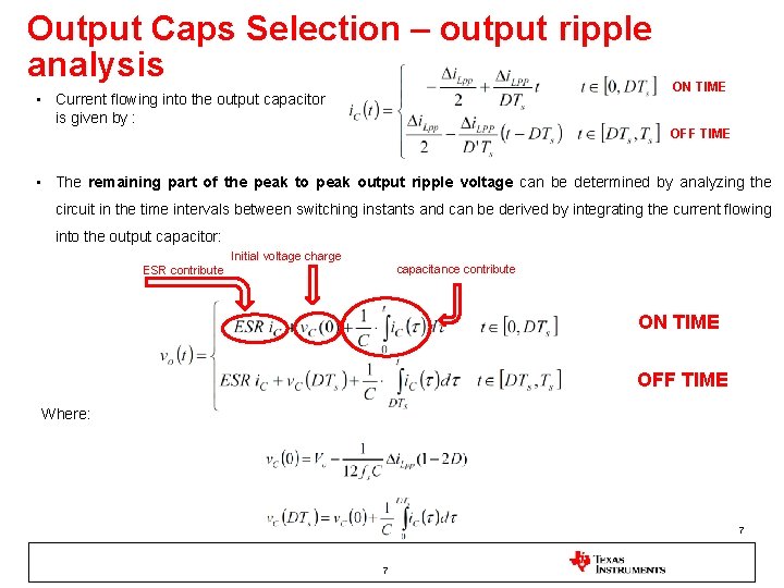 Output Caps Selection – output ripple analysis • Current flowing into the output capacitor Output Caps Selection – output ripple analysis • Current flowing into the output capacitor