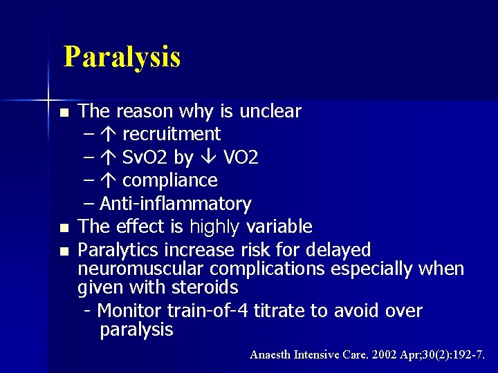 Paralysis n n n The reason why is unclear – recruitment – Sv. O