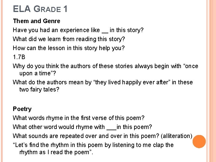 ELA GRADE 1 Them and Genre Have you had an experience like __ in