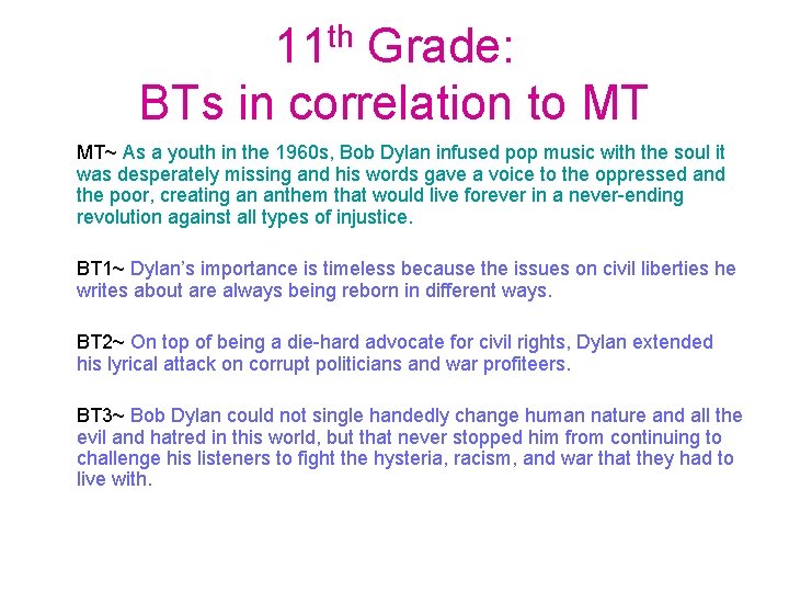 th 11 Grade: BTs in correlation to MT MT~ As a youth in the th 11 Grade: BTs in correlation to MT MT~ As a youth in the