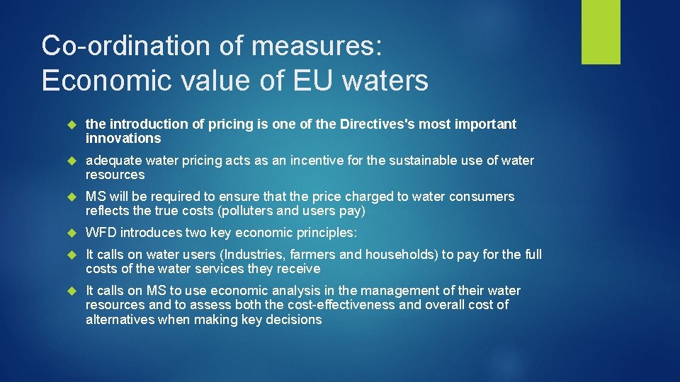 Co-ordination of measures: Economic value of EU waters the introduction of pricing is one