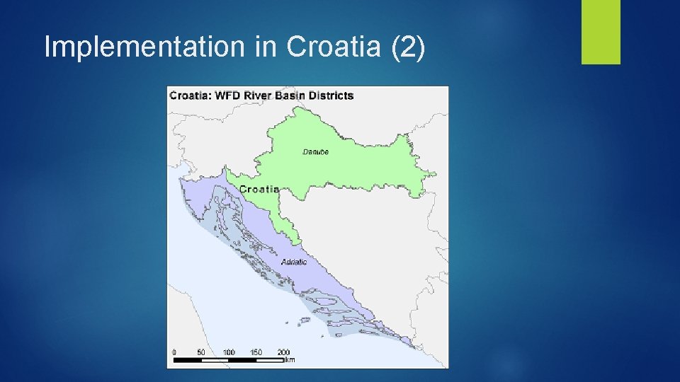 Implementation in Croatia (2) 