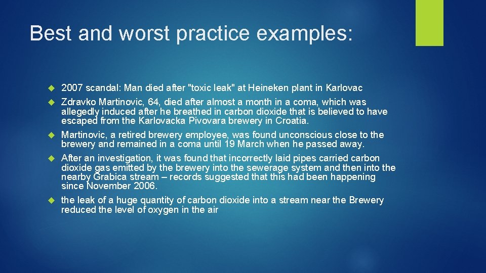 Best and worst practice examples: 2007 scandal: Man died after "toxic leak" at Heineken