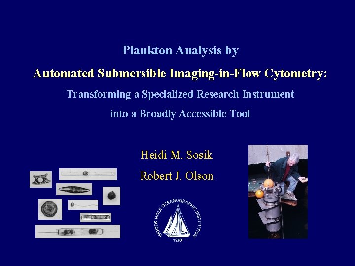 Plankton Analysis by Automated Submersible Imaging-in-Flow Cytometry: Transforming a Specialized Research Instrument into a