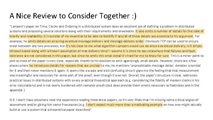 A Nice Review to Consider Together : ) “Lamport's paper on Time, Clocks and