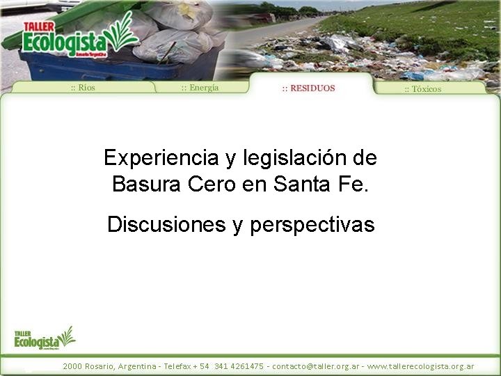 Experiencia y legislación de Basura Cero en Santa Fe. Discusiones y perspectivas 