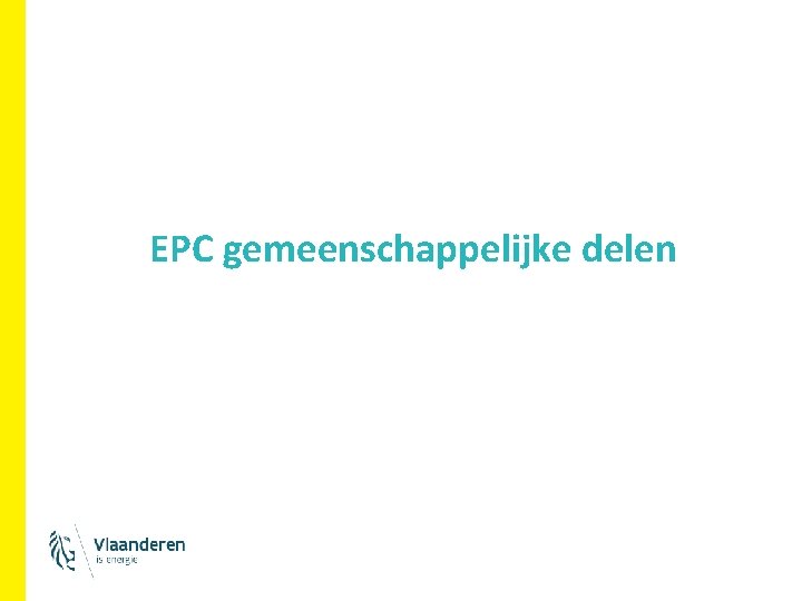EPC gemeenschappelijke delen EPC gemeenschappelijke delen